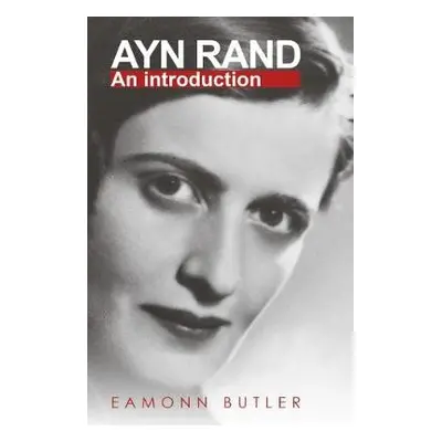 Ayn Rand - Butler, Eamonn