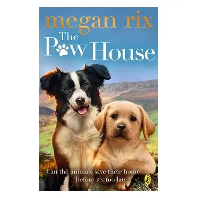 Paw House - Rix, Megan