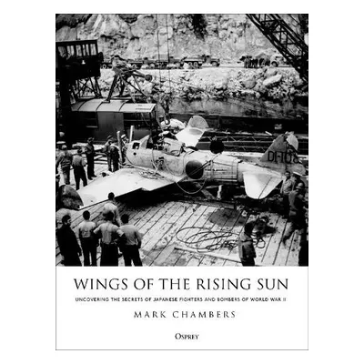 Wings of the Rising Sun - Chambers, Mr Mark