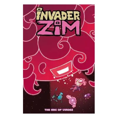 Invader Zim Volume 5 - Trueheart, Eric a Crosland, Dave