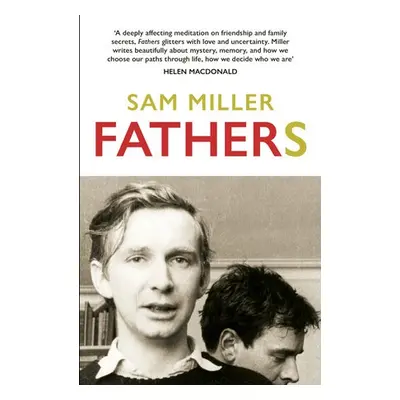 Fathers - Miller, Sam