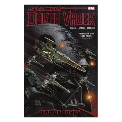 Star Wars: Darth Vader Vol. 4 - End of Games - Gillen, Kieron