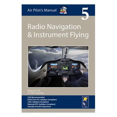 Air Pilot's Manual - Radio Navigation and Instrument Flying