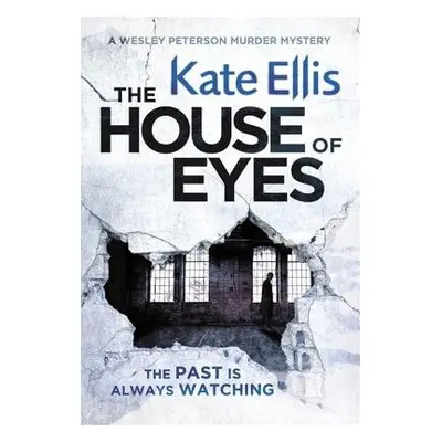 House of Eyes - Ellis, Kate