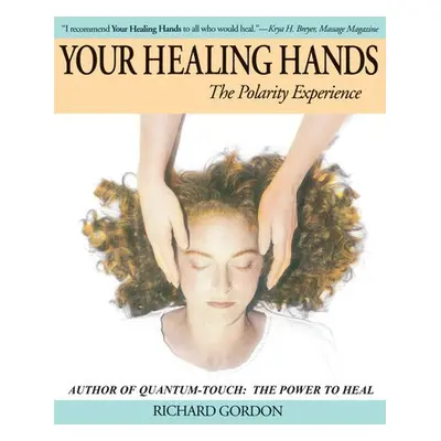 Your Healing Hands - Gordon, Richard