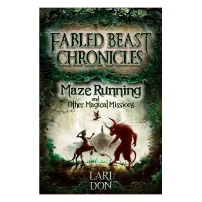 Maze Running and other Magical Missions - Don, Lari