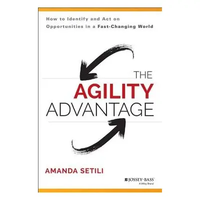 Agility Advantage - Setili, Amanda