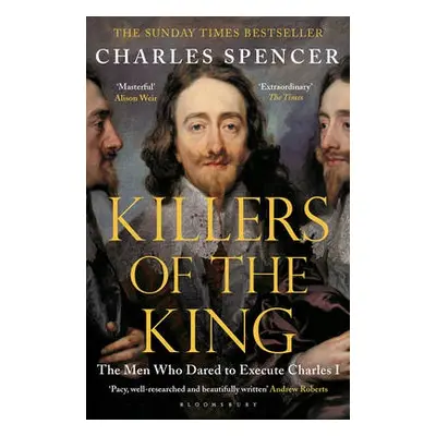 Killers of the King - Spencer, Charles