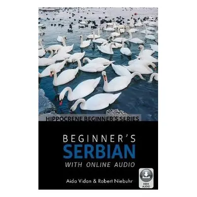 Beginner's Serbian with Online Audio - Vidan a Niebhur, Robert