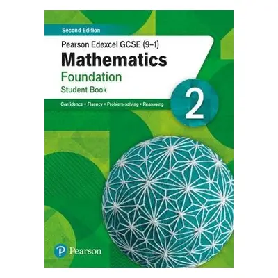 Pearson Edexcel GCSE (9-1) Mathematics Foundation Student Book 2 - Pate, Katherine a Norman, Nao