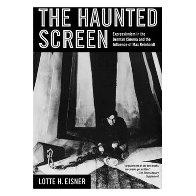 Haunted Screen - Eisner, Lotte H.