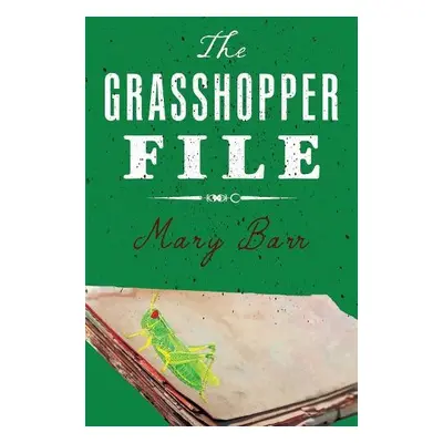 Grasshopper File - Barr, Mary