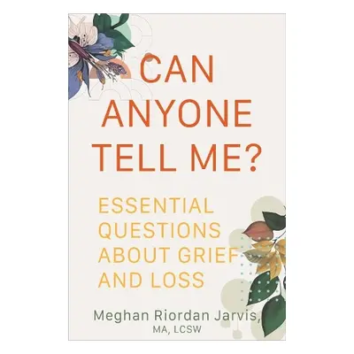 Can Anyone Tell Me? - Jarvis, Meghan Riordan