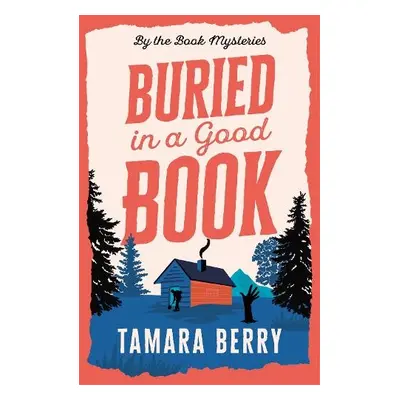 Buried in a Good Book - Berry, Tamara