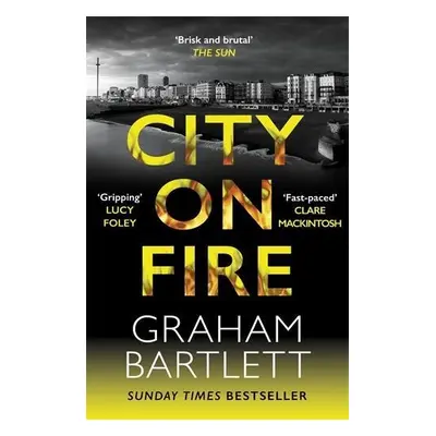 City on Fire - Bartlett, Graham