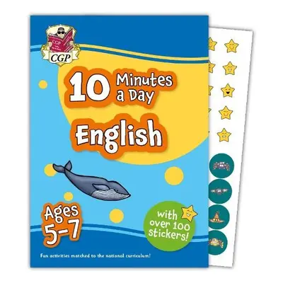 New 10 Minutes a Day English for Ages 5-7 (with reward stickers) - CGP Books