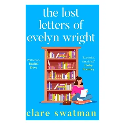 Lost Letters of Evelyn Wright - Swatman, Clare