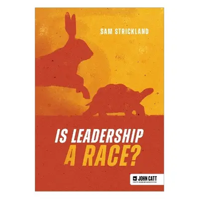 Is leadership a race? - Strickland, Samuel