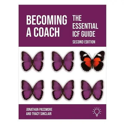 Becoming a Coach - Passmore, Jonathan a Sinclair, Tracy