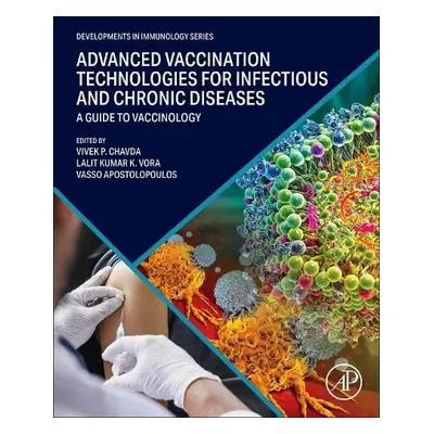 Advanced Vaccination Technologies for Infectious and Chronic Diseases