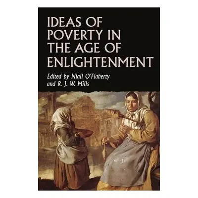 Ideas of Poverty in the Age of Enlightenment