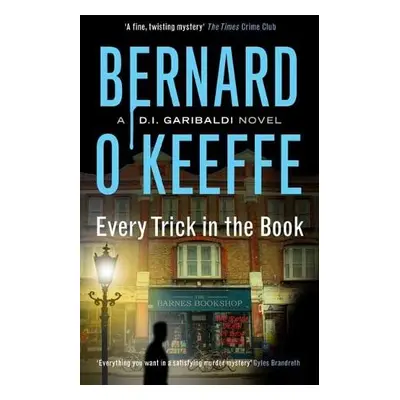 Every Trick in the Book - O'Keeffe, Bernard