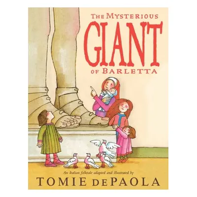 Mysterious Giant of Barletta - dePaola, Tomie