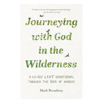 Journeying with God in the Wilderness - Broadway, Mark