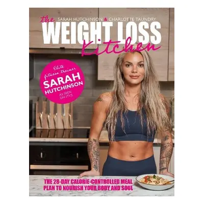 Weight Loss Kitchen - Hutchinson, Sarah a Taundry, Charlotte