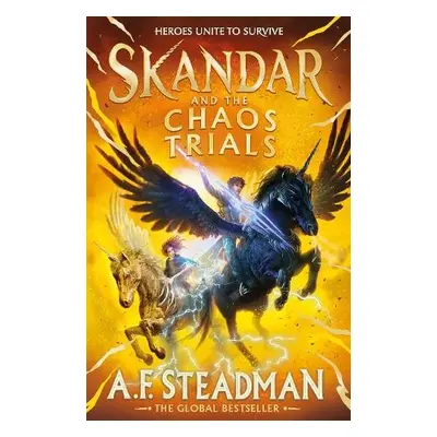 Skandar and the Chaos Trials - Steadman, A.F.