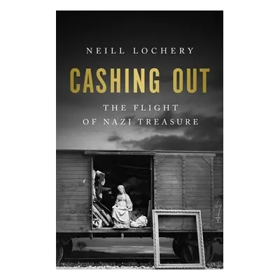 Cashing Out - Lochery, Neill