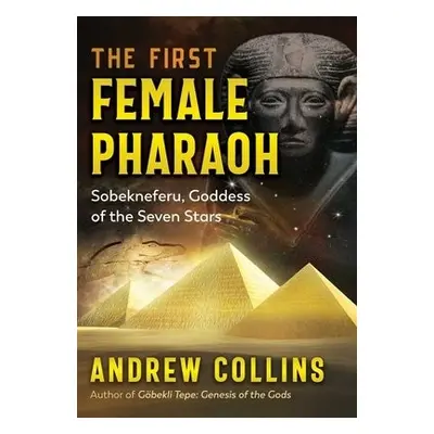 First Female Pharaoh - Collins, Andrew