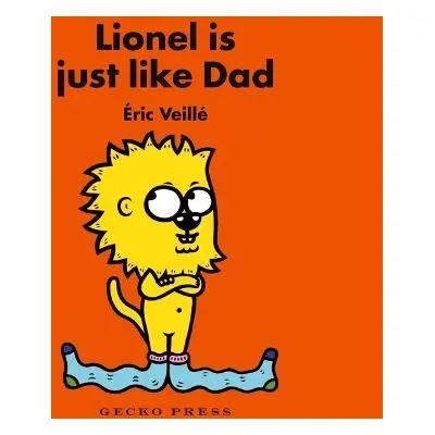 Lionel Is Just Like Dad - Veille, Eric