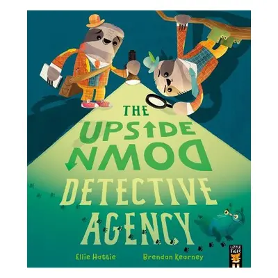 Upside-Down Detective Agency - Hattie, Ellie