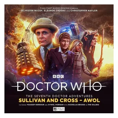 Doctor Who :The Seventh Doctor Adventures - Sullivan and Cross - AWOL - Dorney, John a McMullin,