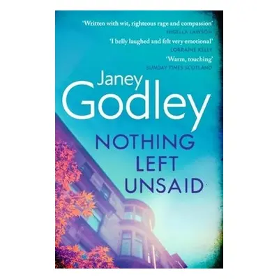 Nothing Left Unsaid - Godley, Janey