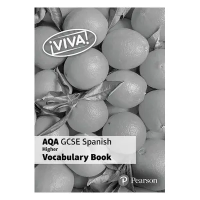 Viva! AQA GCSE Spanish Higher Vocab Book (pack of 8) - Fisher, Penny