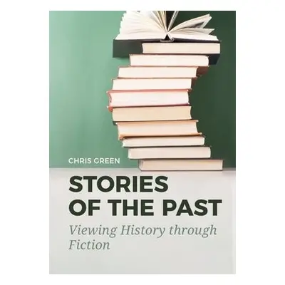 Stories of the Past - Green, Chris