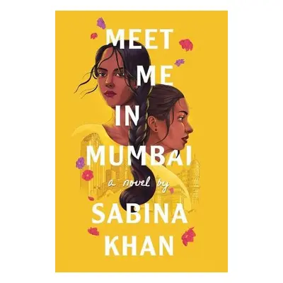 Meet Me in Mumbai - Khan, Sabina