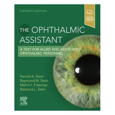 Ophthalmic Assistant - Stein, Harold A., MD, MSC(Ophth), FRCS(C), DOMS(London) a Stein, Raymond 