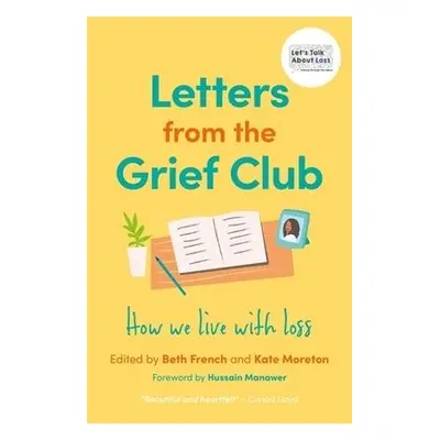 Letters from the Grief Club