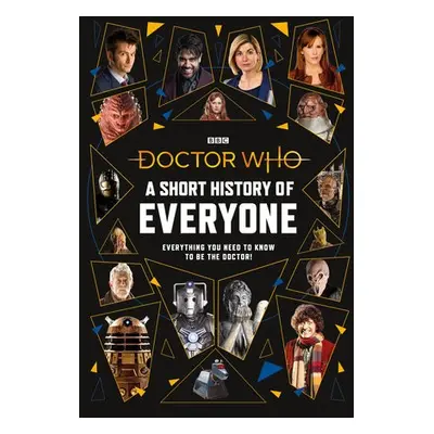 Doctor Who: A Short History of Everyone - Who, Doctor