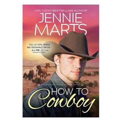 How to Cowboy - Marts, Jennie