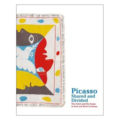 Picasso, Shared and Divided