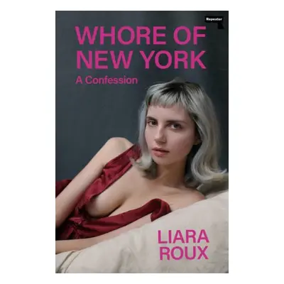 Whore of New York - Roux, Liara