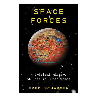 Space Forces - Scharmen, Fred