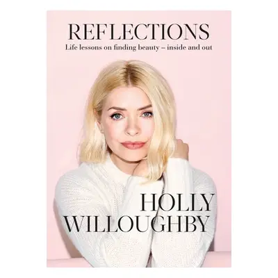 Reflections - Willoughby, Holly