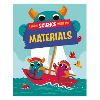 Learn Science with Mo: Materials - Mason, Paul