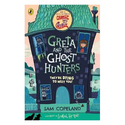 Greta and the Ghost Hunters - Copeland, Sam