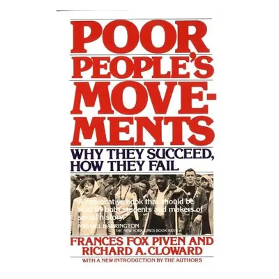 Poor People's Movements - Piven, Frances Fox a Cloward, Richard